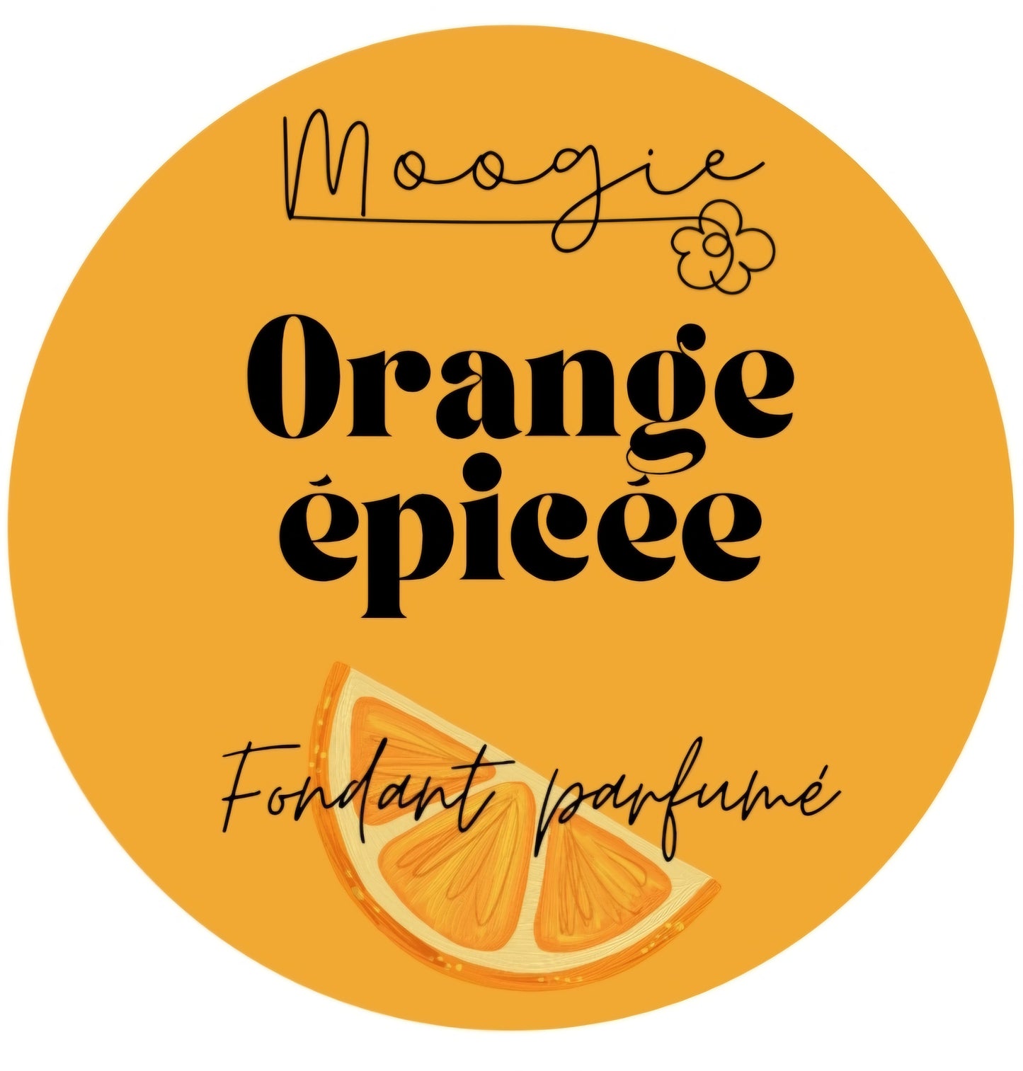 Fondant parfumé - Orange épicée