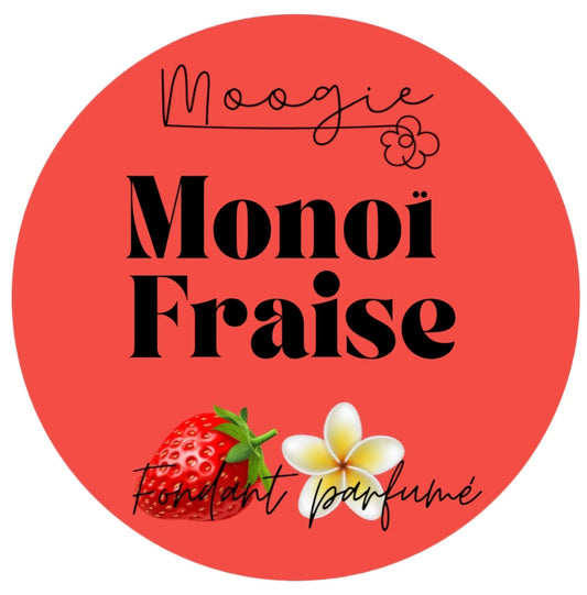 Fondant parfumé - Monoï fraise